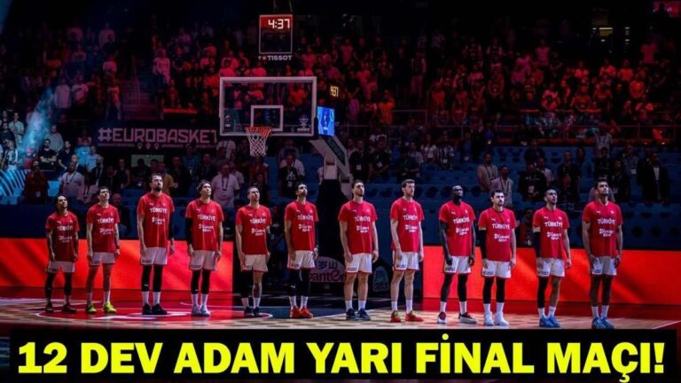 Türkiye-Greece Basketbol Maçı Ne Zaman, Ne Zaman, Hangi Kanal? 12 devin yarı final maçı!